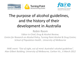 The purpose of alcohol guidelines, and the history of their