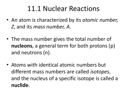 11.1 Nuclear Reactions