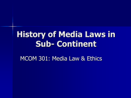 History of Media Laws in Subcontinent