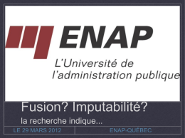 Fusion? Imputabilité? - Institut d`administration publique de Québec