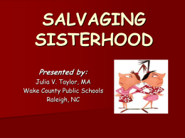 Salvaging Sisterhood - Danhua Kong`s School Counseling
