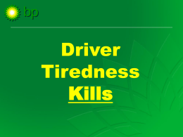 Tiredness kills - driver presentation