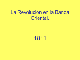 La Revolución en la Banda Oriental.