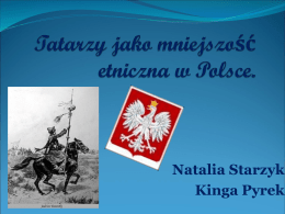 Tatarzy jako mniejszość etniczna w Polsce.