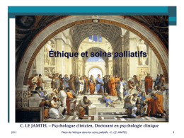 Éthique et soins palliatifs C. LE JAMTEL
