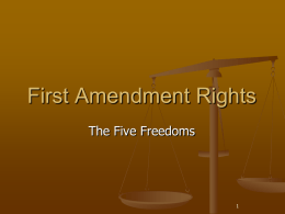 PowerPoint Presentation - First Amendment Rights