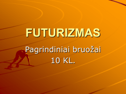 10kl.4-FUTURIZMAS