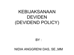 KEBIJAKSANAAN DIVIDEN (DIVIDENT POLICY)