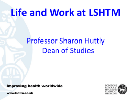 Life and Work at LSHTM - London School of Hygiene & Tropical