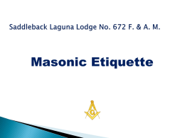 Masonic Etiquette - Saddleback Laguna Masonic Lodge No. 672