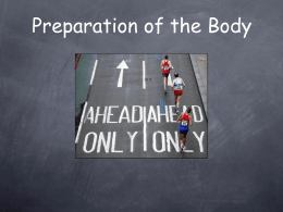 Preparation of the Body