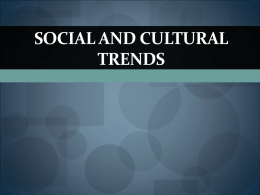 Social and cultural trends