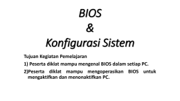 BIOS & Konfigurasi Sistem