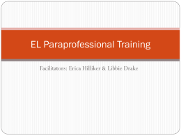 EL Paraprofessional training - Mrs. Hilliker`s ELL and SIOP Toolbox