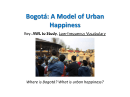Bogotá: A Model of Urban Happiness