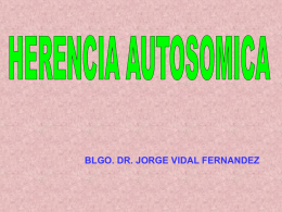 HERENCIA AUTOSOMICA DOMINANTE ESFEROCITOSIS