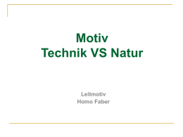 Motiv Technik vs Natur