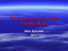 Taking of Penalty Kicks From the Penalty Mark