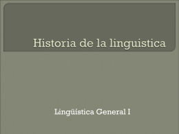 Historia de la linguistica_clase 1