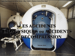 LES ACCIDENTS DE DECOMPRESSION Accident à
