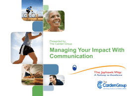 Managing Your Impact With Communication Styles