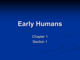 Early Humans: Key Terms - Mrs. McLaughlin`s 6th Grade Block