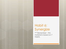 Habit 6: Synergize