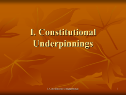 I. Constitutional Underpinnings