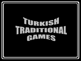 Turkish Traditional Games