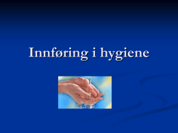 Innføring i hygiene  - 4H