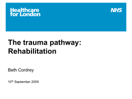 Major trauma rehabilitation pathway
