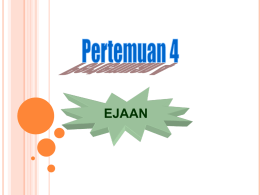 4 ejaan - ESA113-Bahasa Indonesia