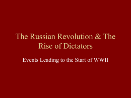 The Russian Revolution & The Rise of Dictators