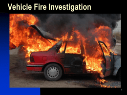 Vehicle Fire Investigation - Idaho Chapter of the International