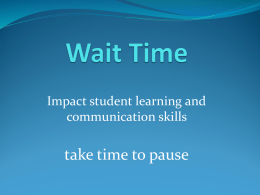 Wait Time / Pause Time - Intermediate District 287