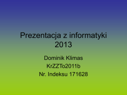 Prezentacja z informatyki 2013