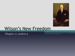 Wilson`s New Freedom