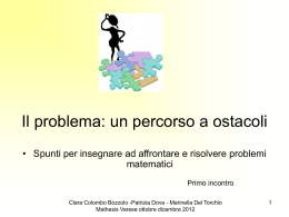 un percorso a ostacoli - 1&deg; incontro