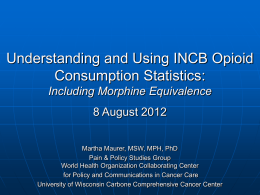 Understanding and Using INCB Opioid Consumption Statistics