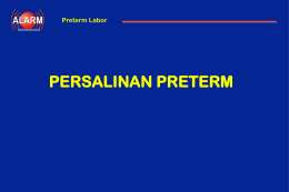 Persalinan Pre Term (dr.Malvin Emeraldi, SpOG)