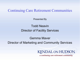 Continuing Care Retirement Communities Or, CCRCs