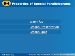 Geo 6.4 Properties of Special Parallelograms PPT
