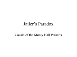 Jailer`s Paradox