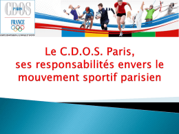 Présentation du CDOS Une présentation PowerPoint du CDOS Paris