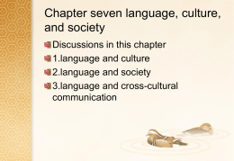Chapter Seven Language, Culture, and Society