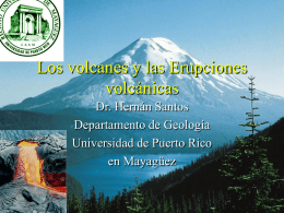 Los volcanes y las Erupciones volcánicas