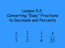 Lesson 9.2: Converting “Easy” Fractions to Decimals and Percents