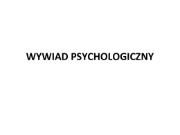 WYWIAD PSYCHOLOGICZNY