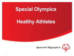Healthy Athletes - Special Olympics