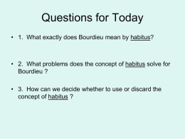 What Exactly Does Bourdieu Mean by Habitus?
